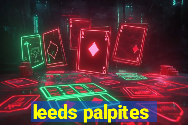 leeds palpites